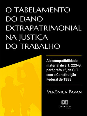cover image of O tabelamento do dano extrapatrimonial na justiça do trabalho